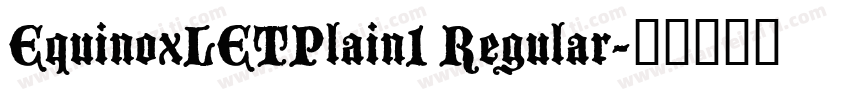 EquinoxLETPlain1 Regular字体转换